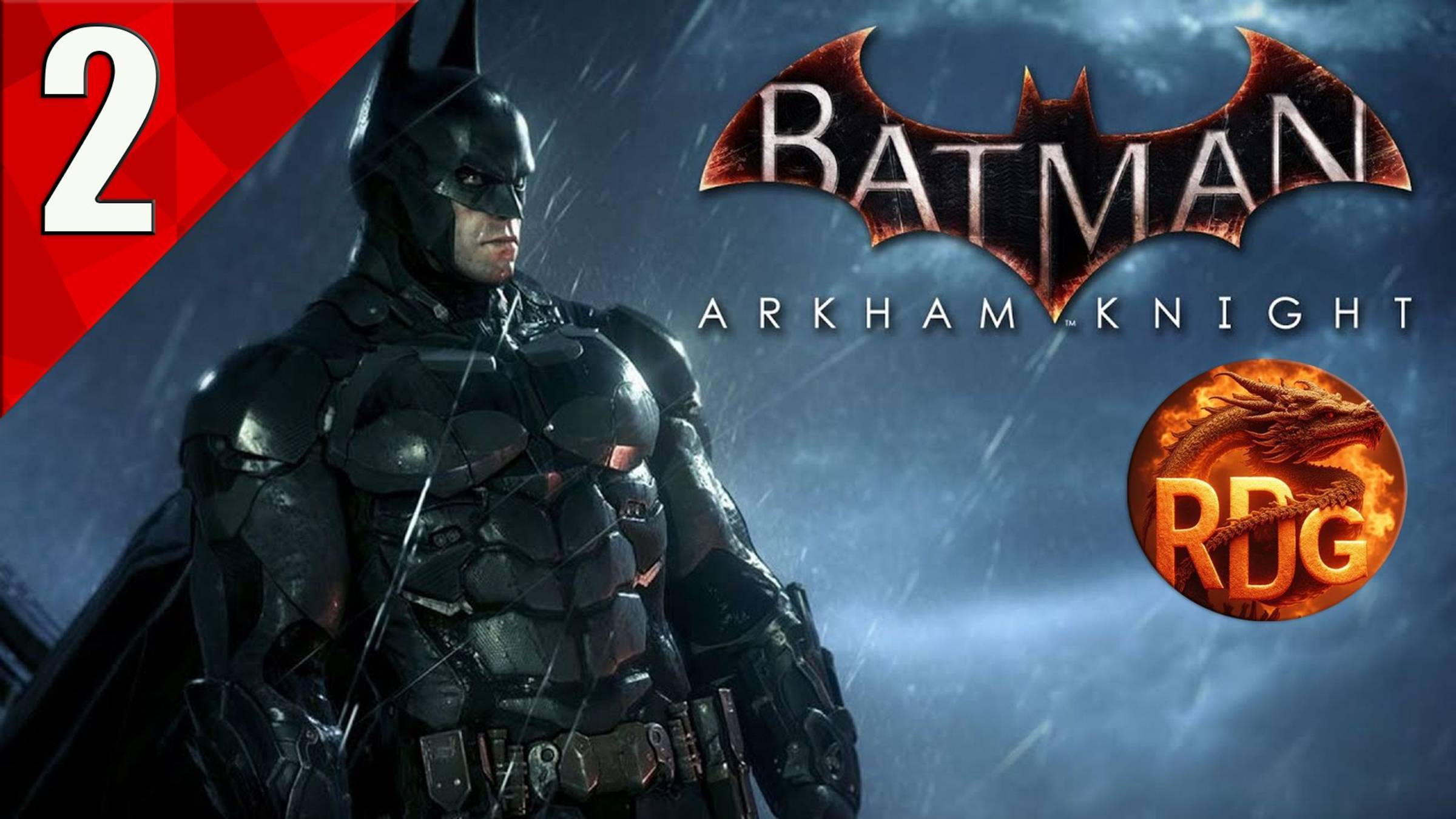 Batman Arkham Knight Прохождение #2