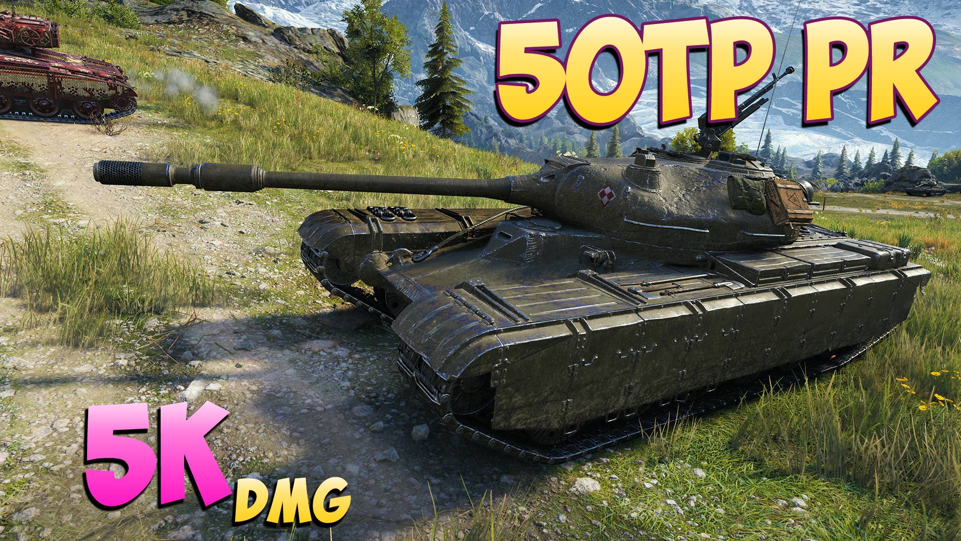 50TP pr - 6 Фрагов 5K Урона - Продолговатый! - Мир Танков