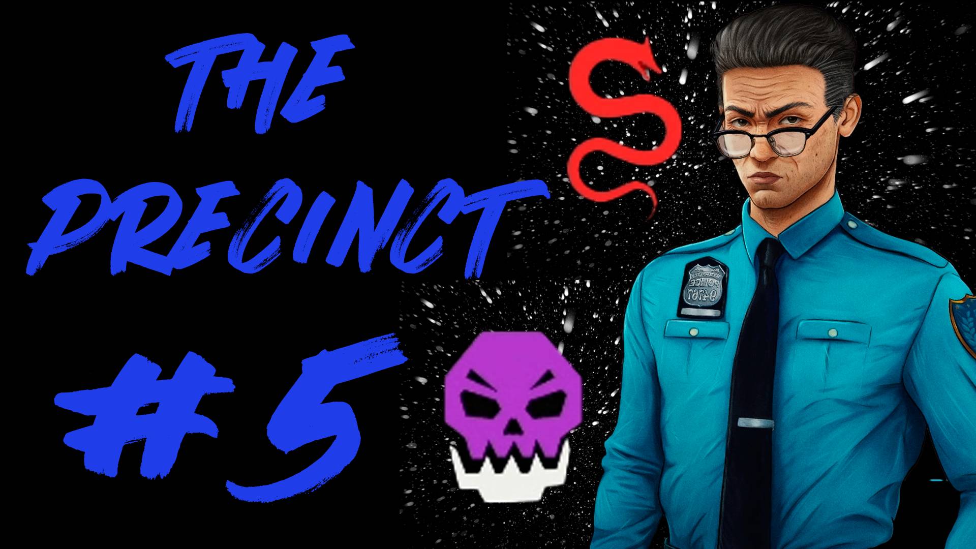 ВЫШЛИ НА КАПИТАНА ЧЕЛЮСТЕЙ! The Precinct_5