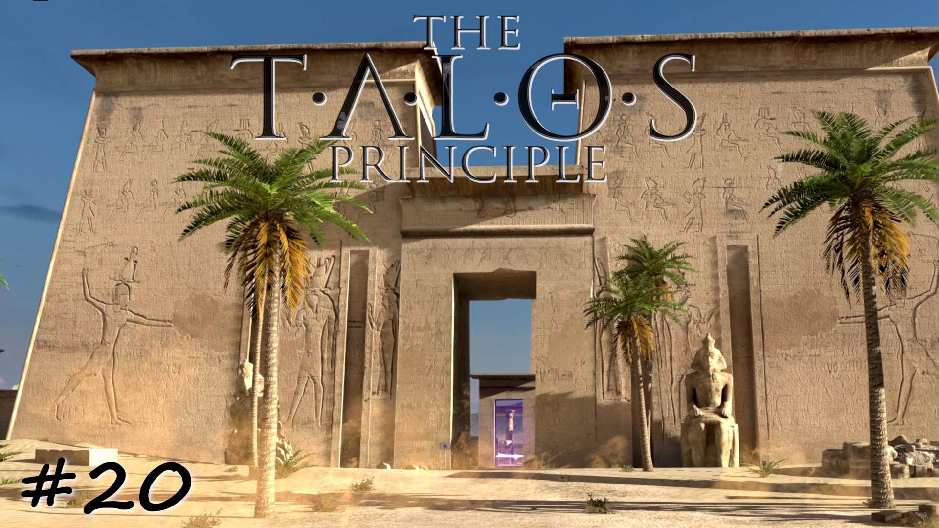 Звёздная пустыня - #20 - The Talos Principle