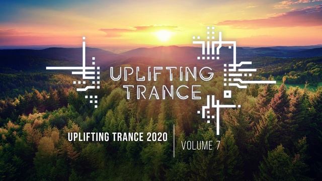 Музыка с вокалом для работы, тренировок и учебы| Uplifting Транс музыка 2020 (Vol. 7)