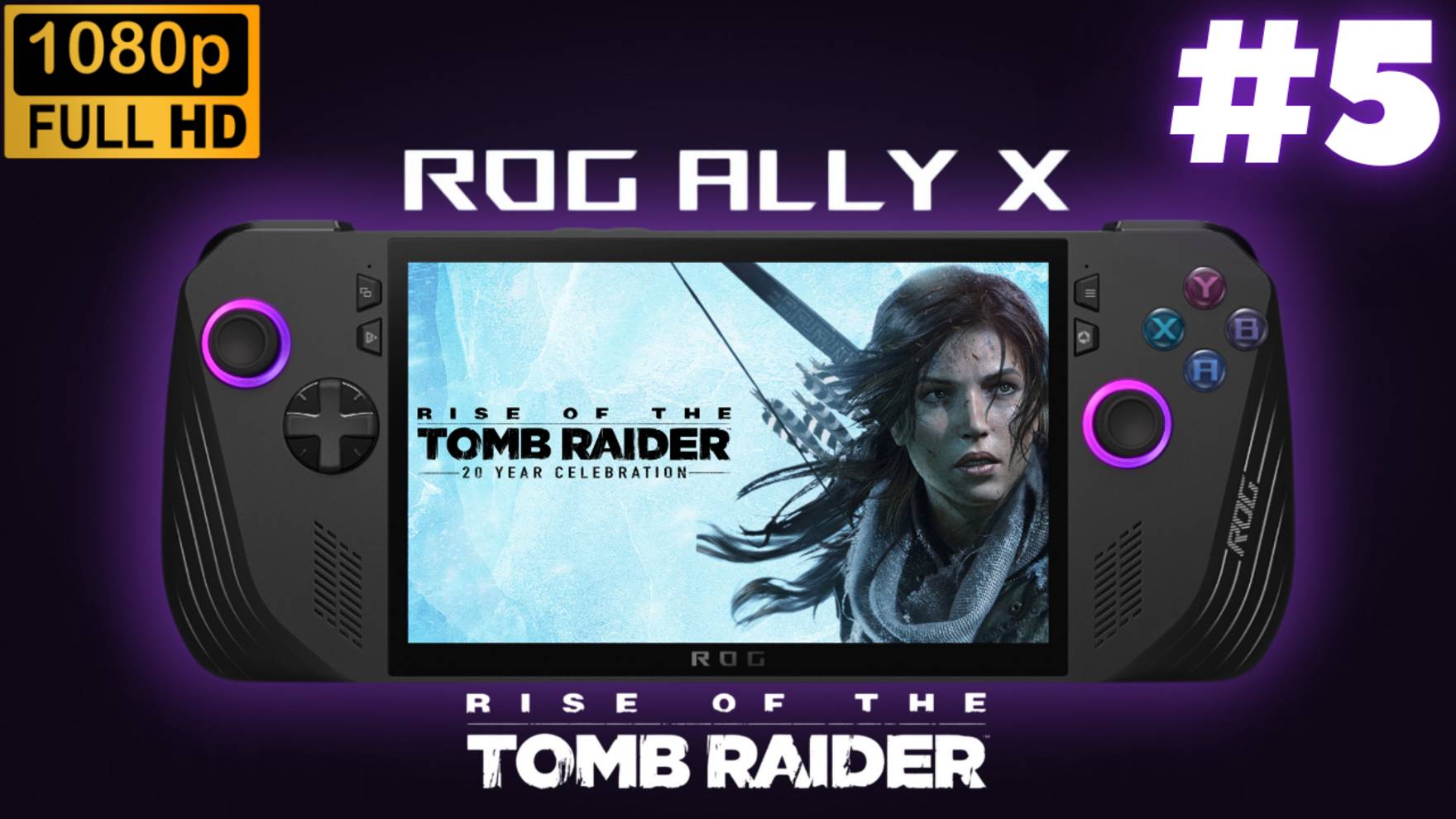 ASUS ROG ALLY X Gameplay \ Rise of the Tomb Raider #5