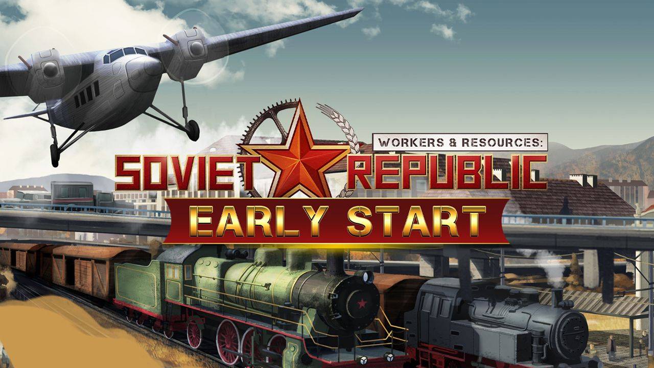 Workers & Resources: Soviet Republic - Early Start #3. Советская Республика - DLC Ранний старт 1930г
