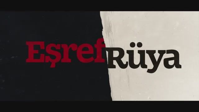 Eşref Rüya 11. Bölüm
