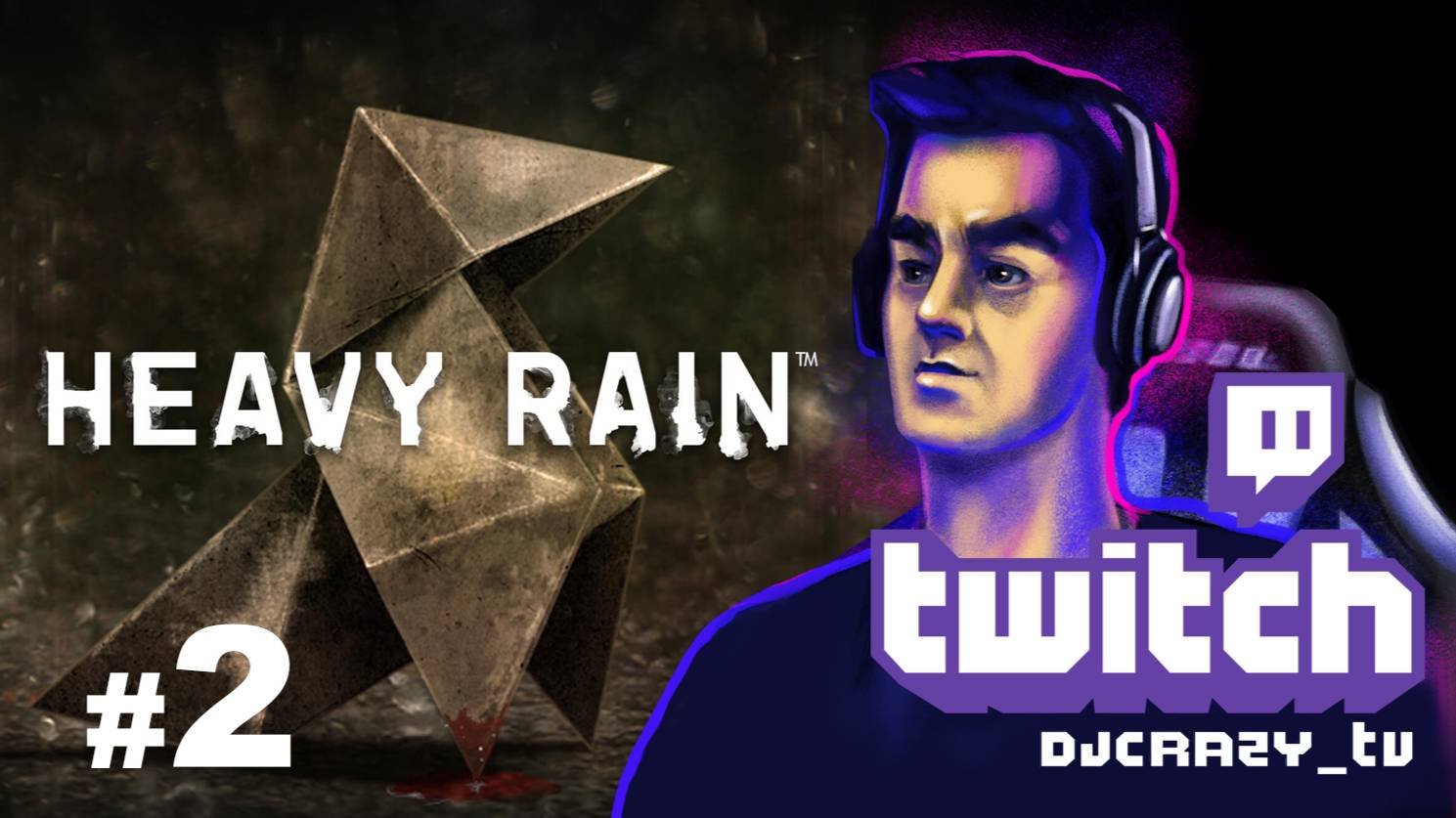 Прохождение / Heavy Rain / #2 (Стрим от 05.06.2025)