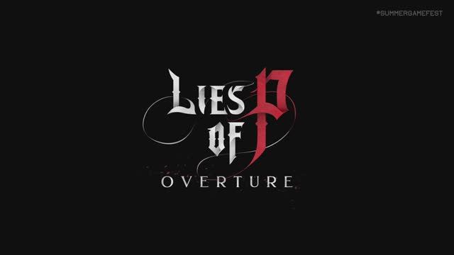 Lies of P: Overture | World Premiere Trailer | Summer Game Fest 2025