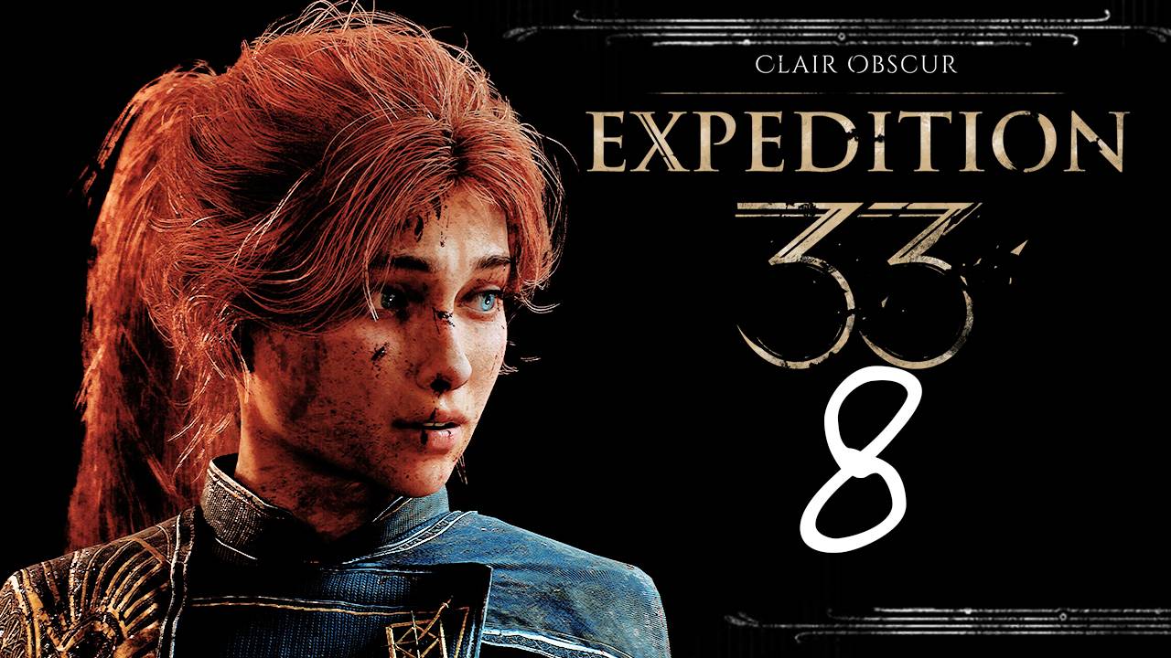 Clair Obscur: Expedition 33 (максимальная сложность) - тайна монолита в пошаговой JRPG - стрим 8