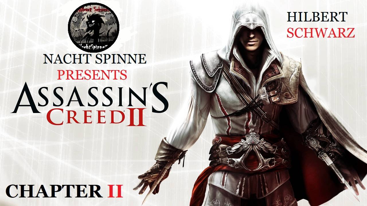 Assassins Creed 2 - Часть 2: Помогаем Семье, Знакомство с Леонардо, Казнь Отца и Братьев.