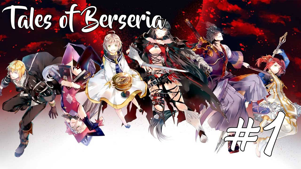 Прохождение Tales of Berseria #1