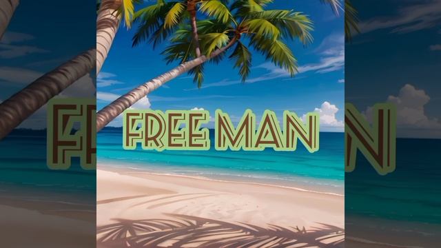 Free man • песня