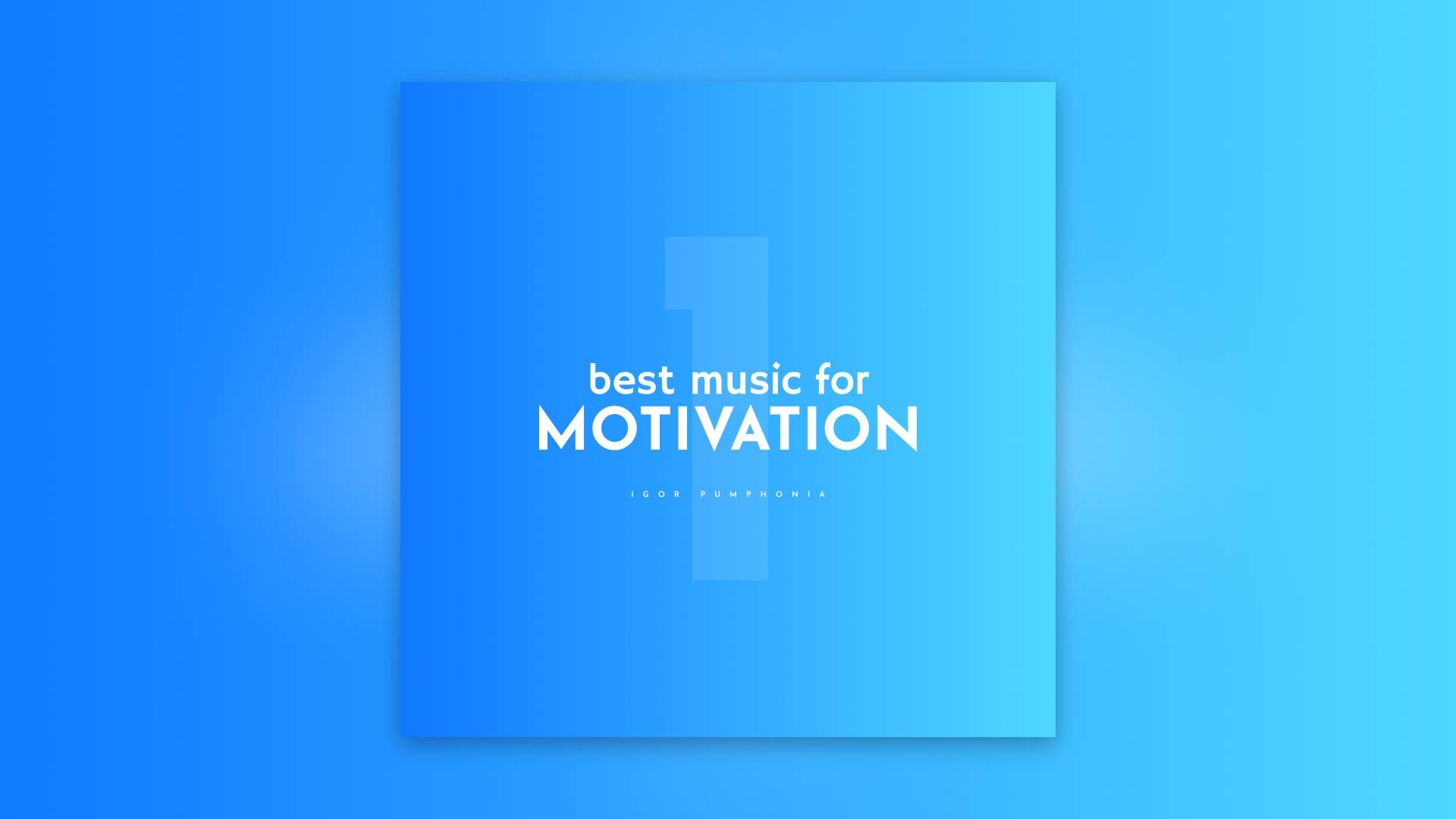 Igor Pumphonia - Best Music for Motivation vol.1 | Лучшая музыка для мотивации