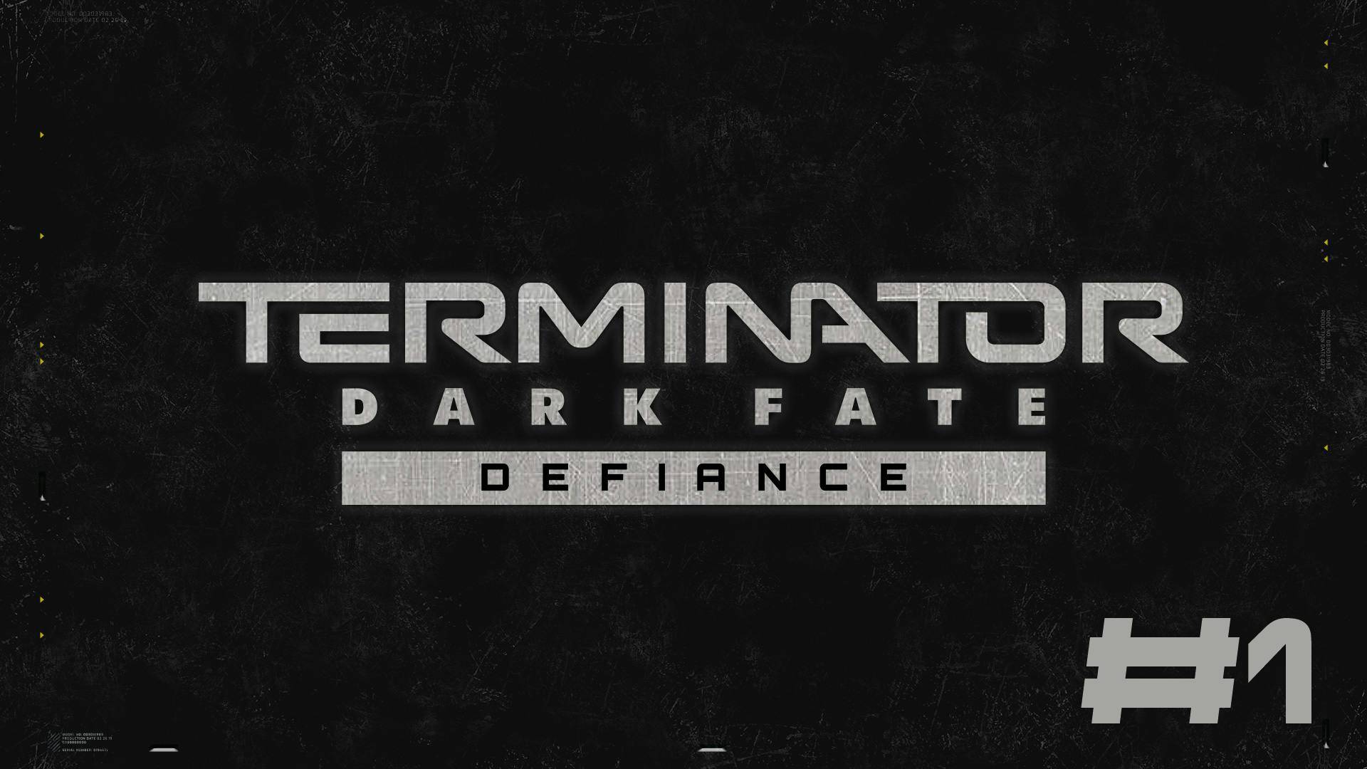 🎦Terminator: Dark Fate - Defiance▶Прохождение сюжета #1 (без комментариев)