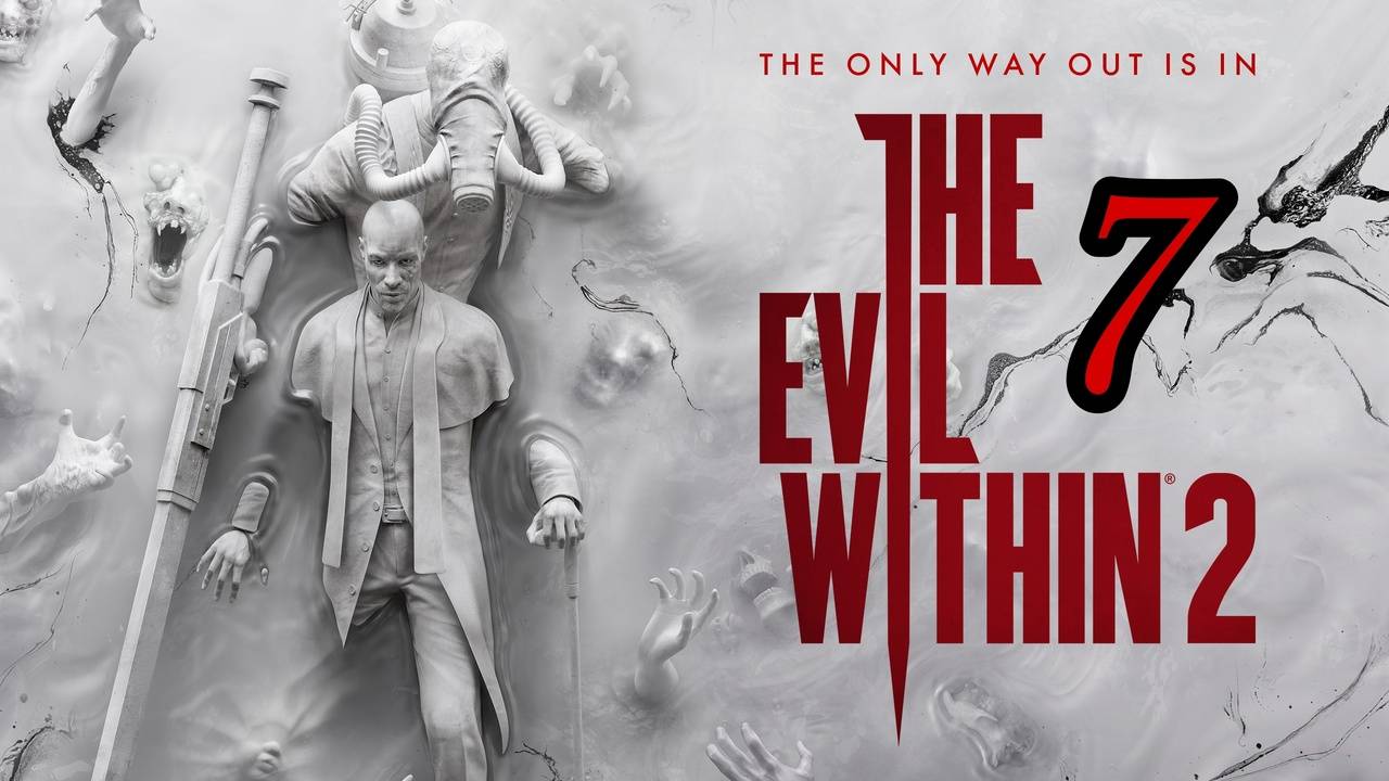 Это будет искусство в его вышем выражение.) Проходим игру The Evil Within 2 ~ часть 7