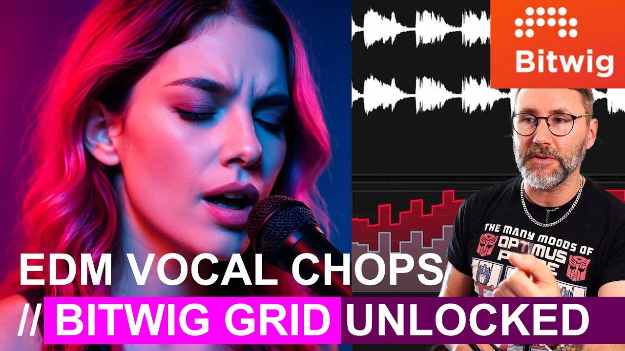 Bitwig Studio: Grid Unlocked | Vocal Chops in Poly Grid