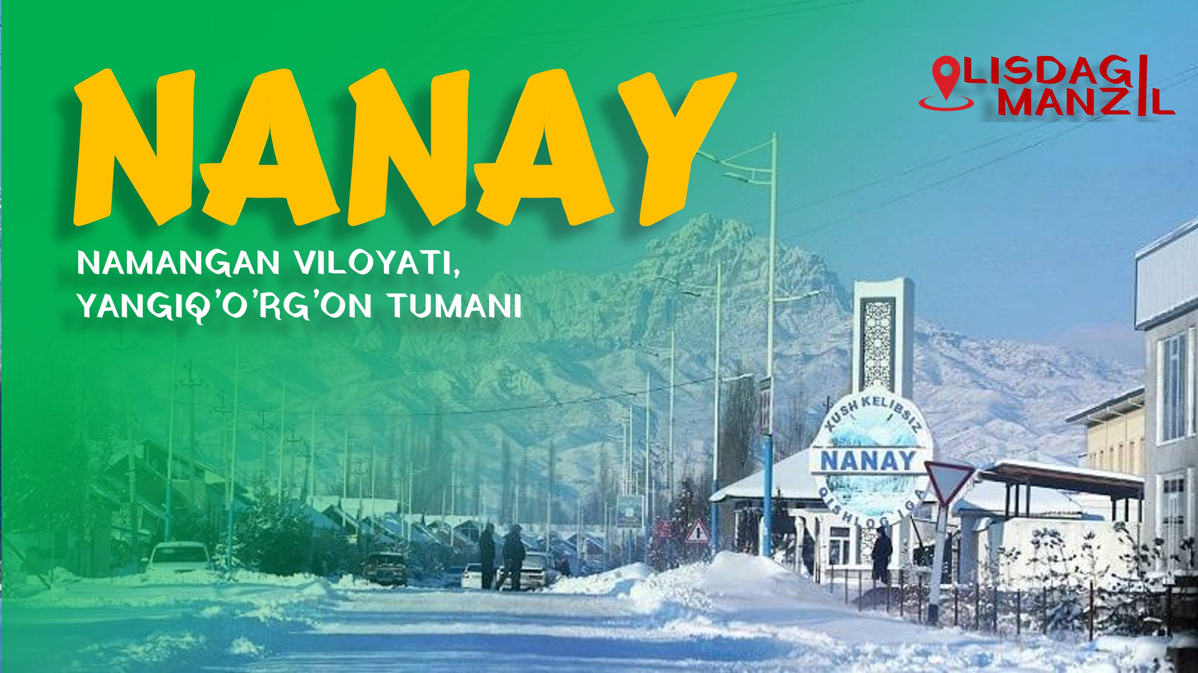Olisdagi manzil 1-son | Nanay | Namangan viloyati