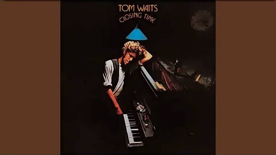 Tom Waits - Songs After Closing Time (1976)