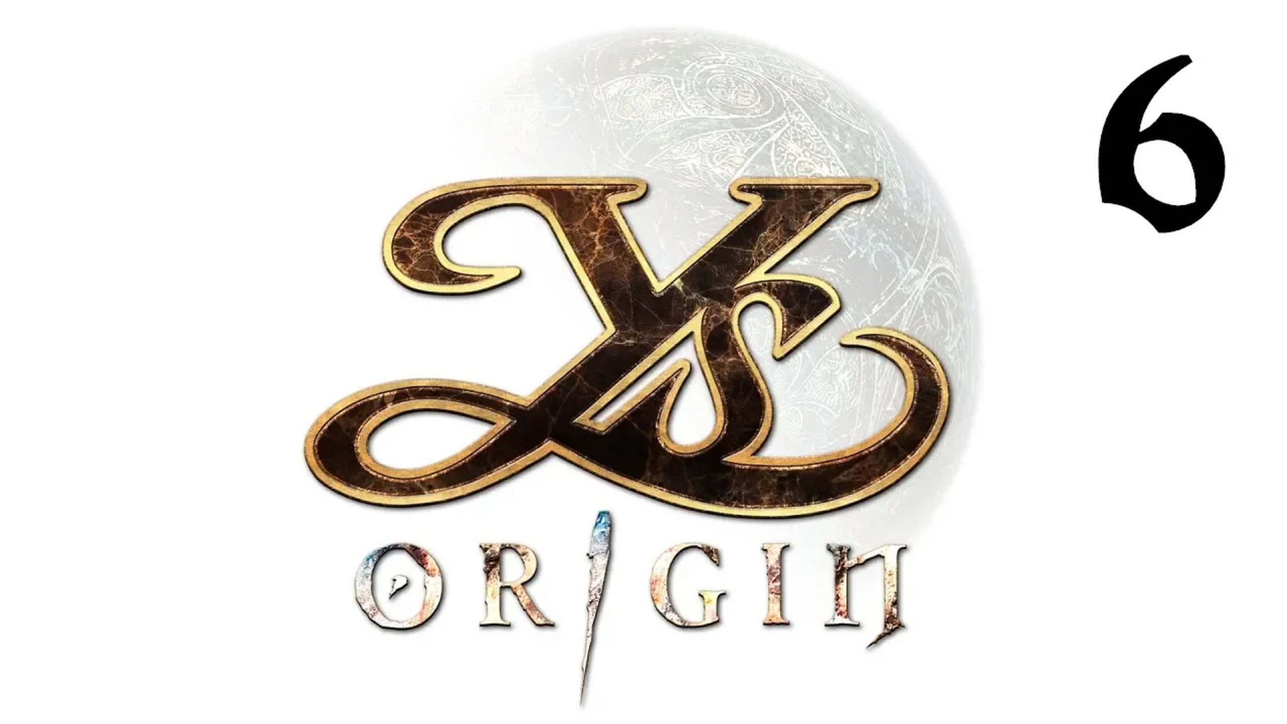 Ys Origin | Прохождение | XOne | Часть 6 | Rado's Annex