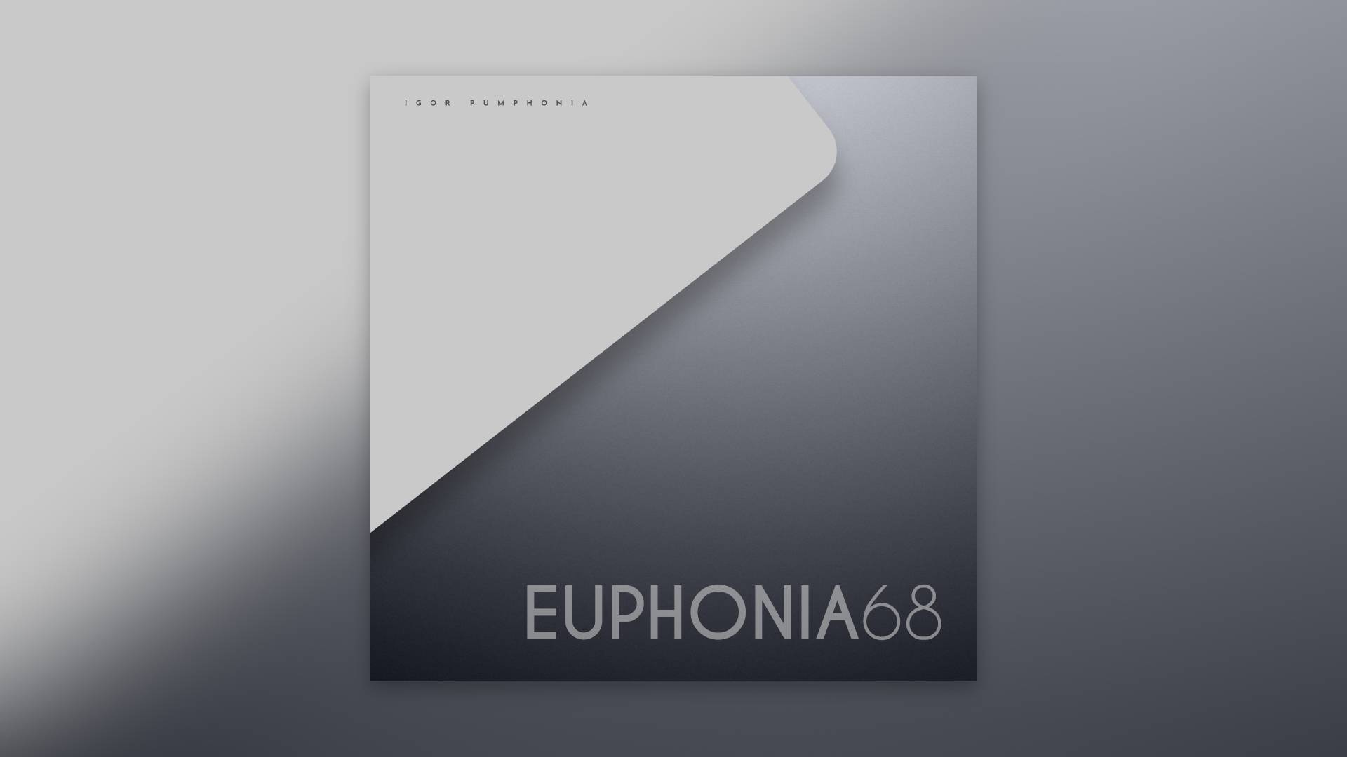 Igor Pumphonia - Euphonia 68 | Album Of Author's Music | Авторский музыкальный альбом