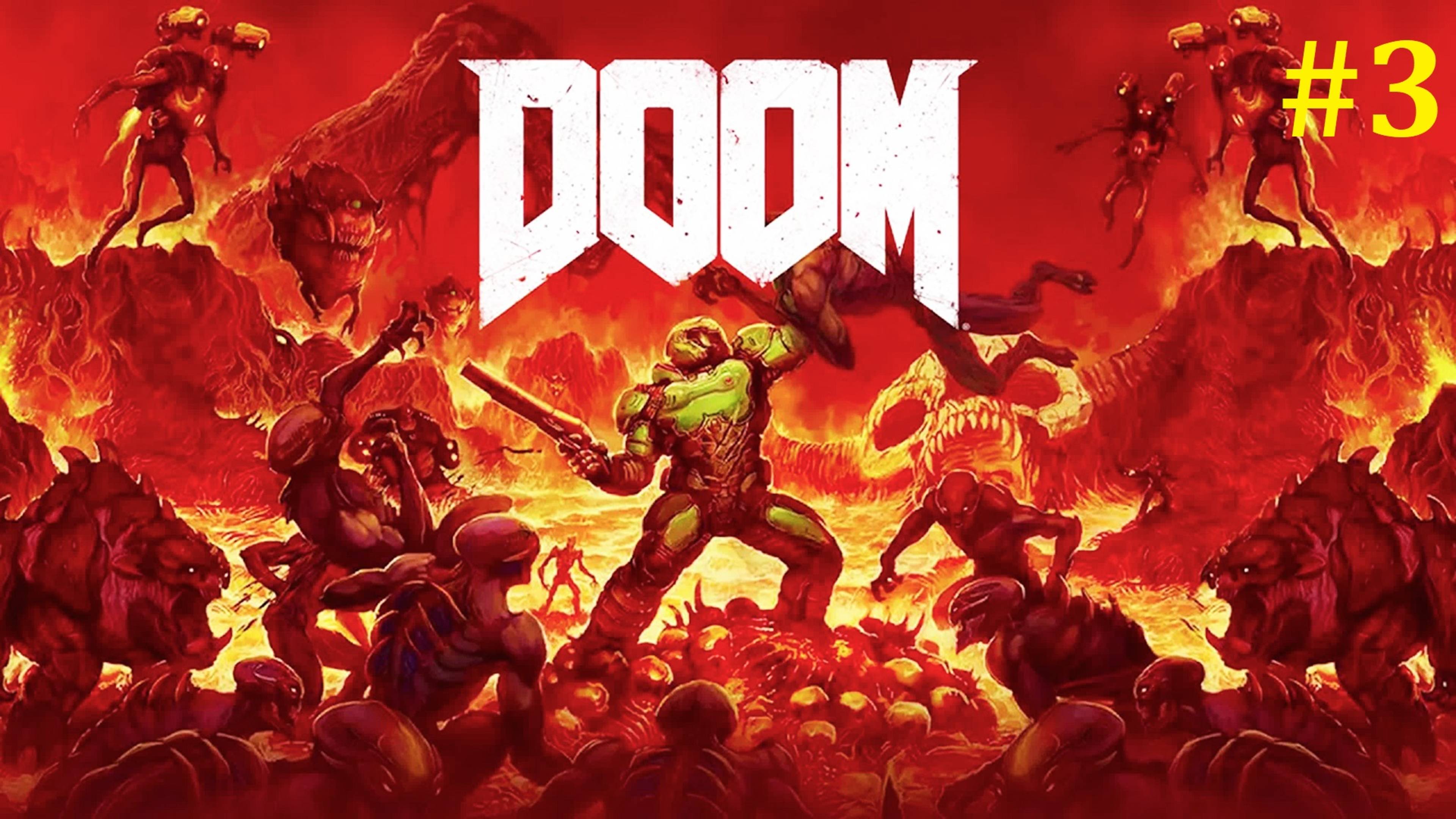 Doom 2016 Прохождение ► Стрим #3