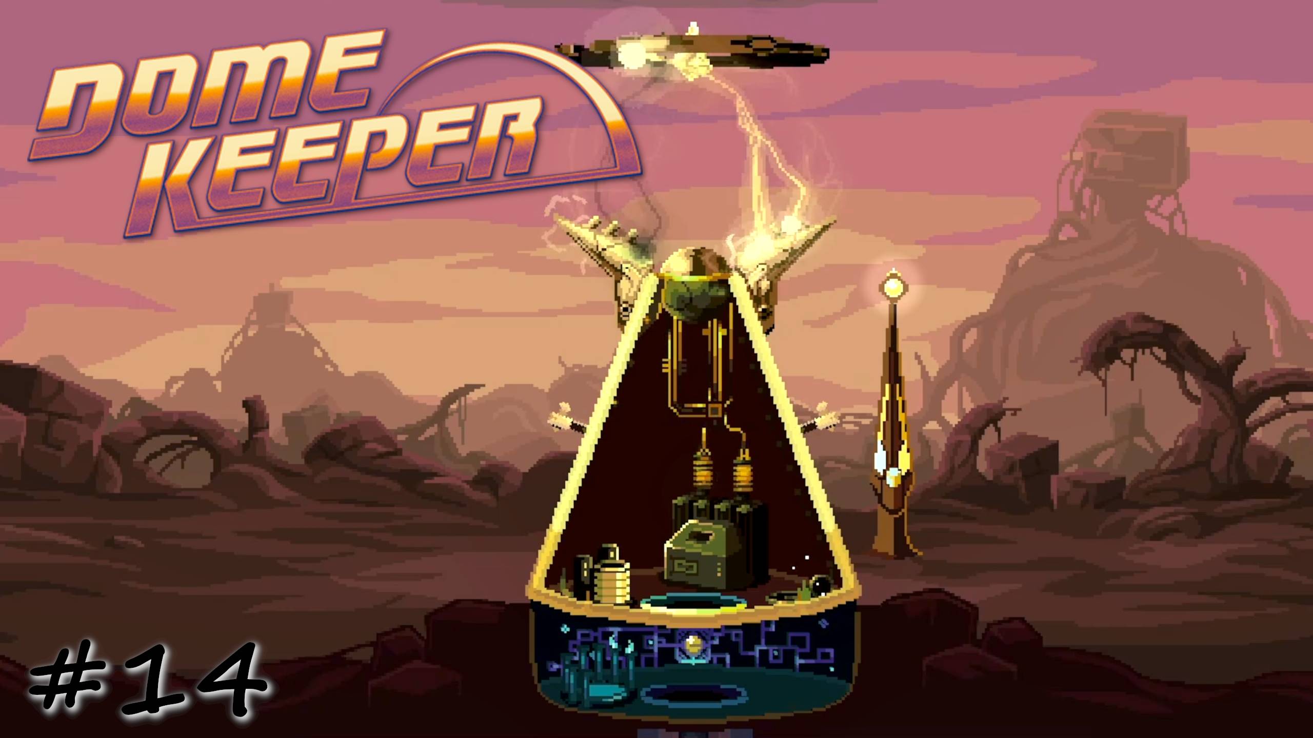 Пещерное бурение Теслы - #14 - Dome Keeper