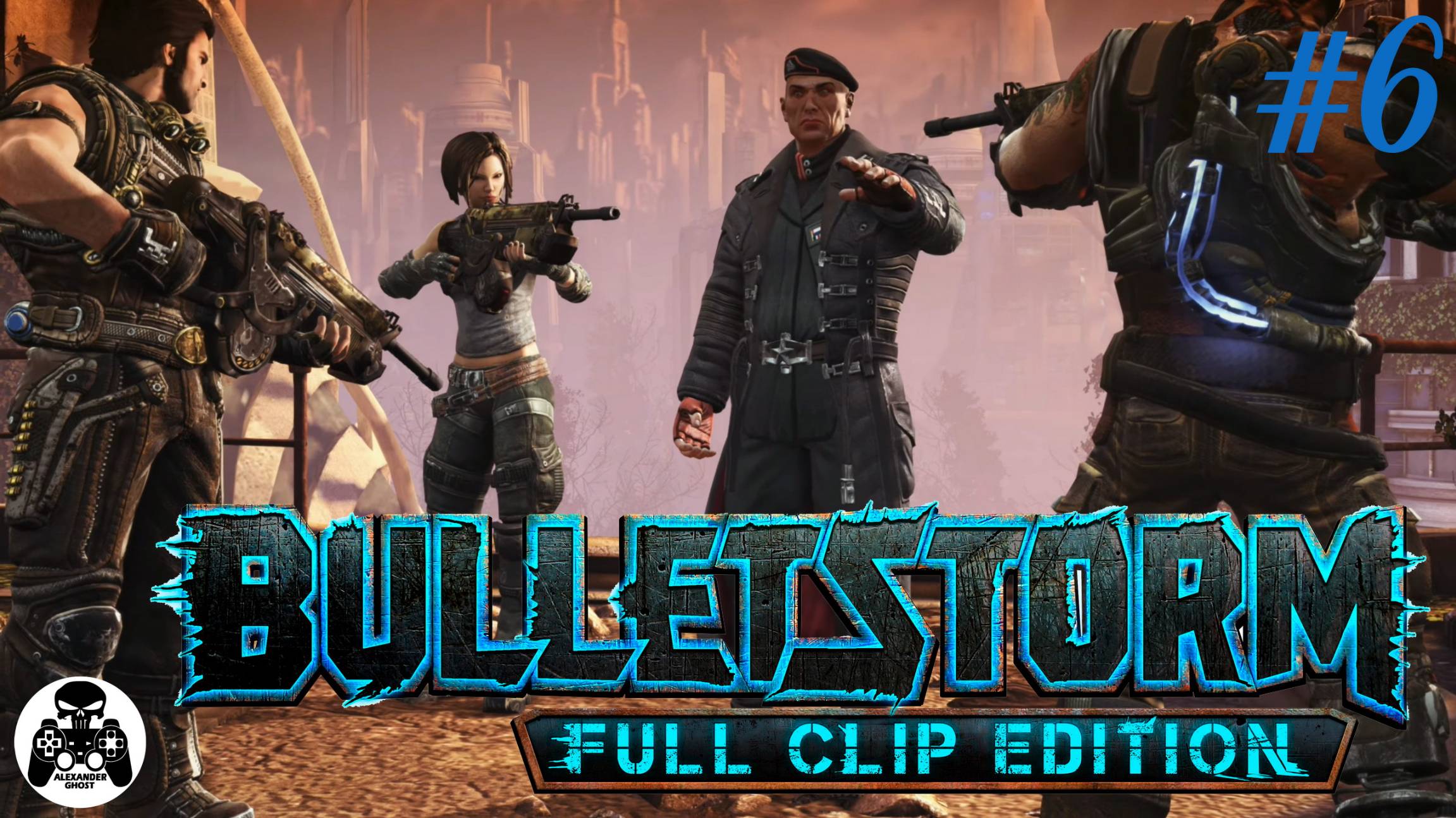 Bulletstorm Full Clip Edition - часть 6: Курорт Выжигателей