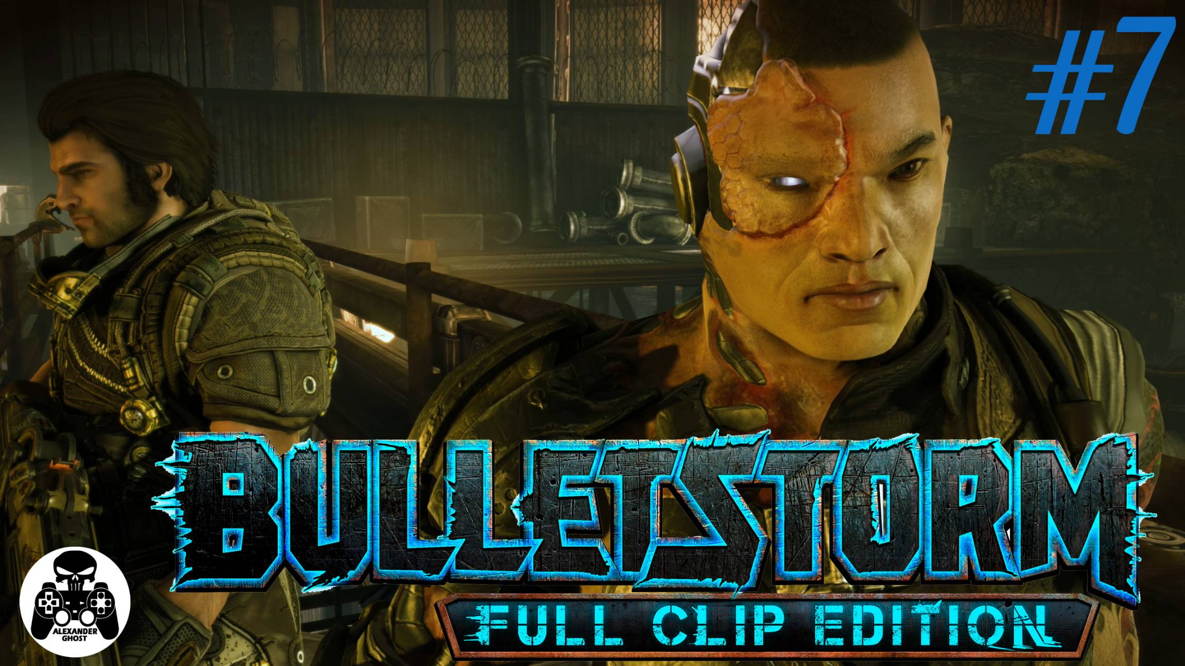 Bulletstorm Full Clip Edition - часть 7: на "Одиссей"