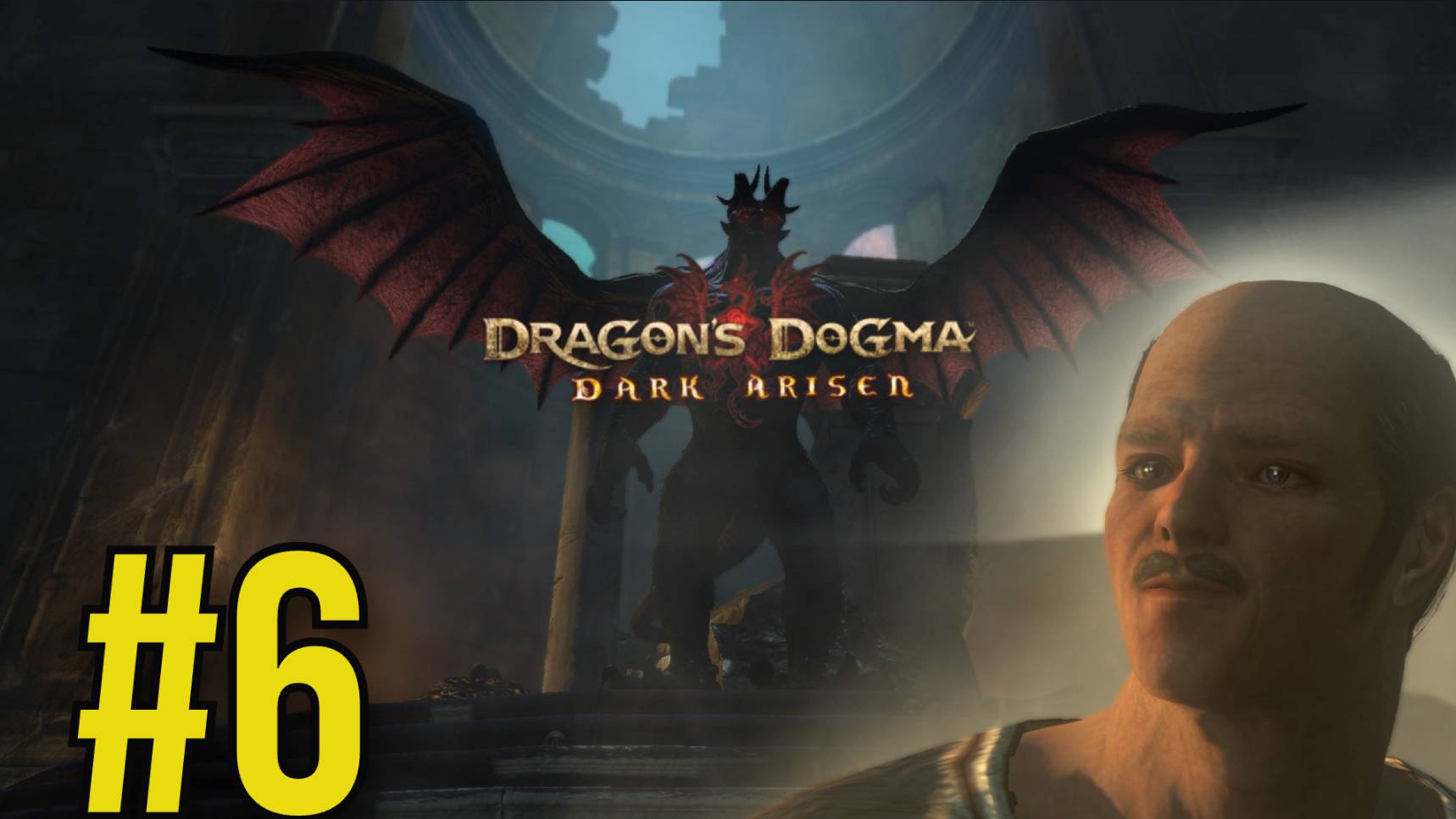 Dragon's Dogma: Dark Arisen Прохождение(2025) ч6 - Бандиты
