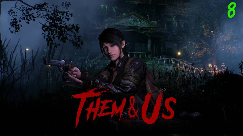 THEAM/AND/US/СЕРИЯ№8.Снова в особняк.