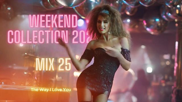 WEEKEND COLLECTION Mix ,  Disco 80s