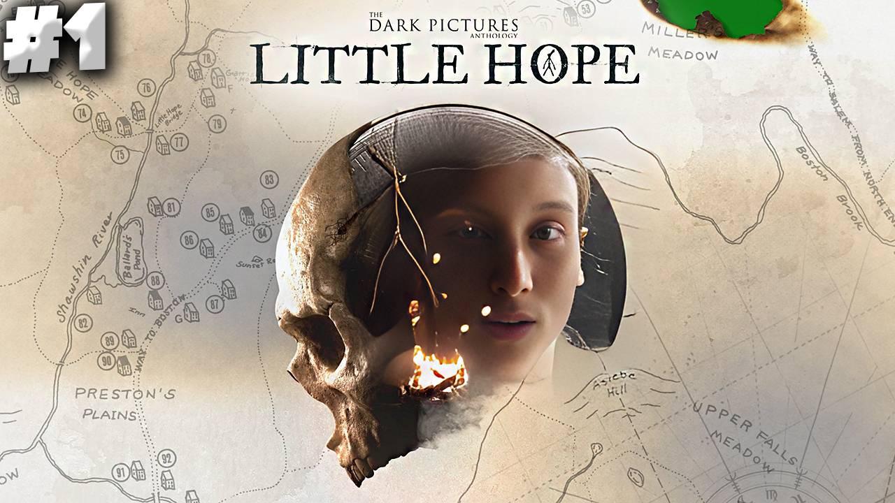 ЛИТТЛ ХОУП ► The Dark Pictures : Little Hope ► #1