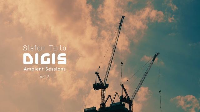 Stefan Torto - Digis - Ambient Sessions Vol.3