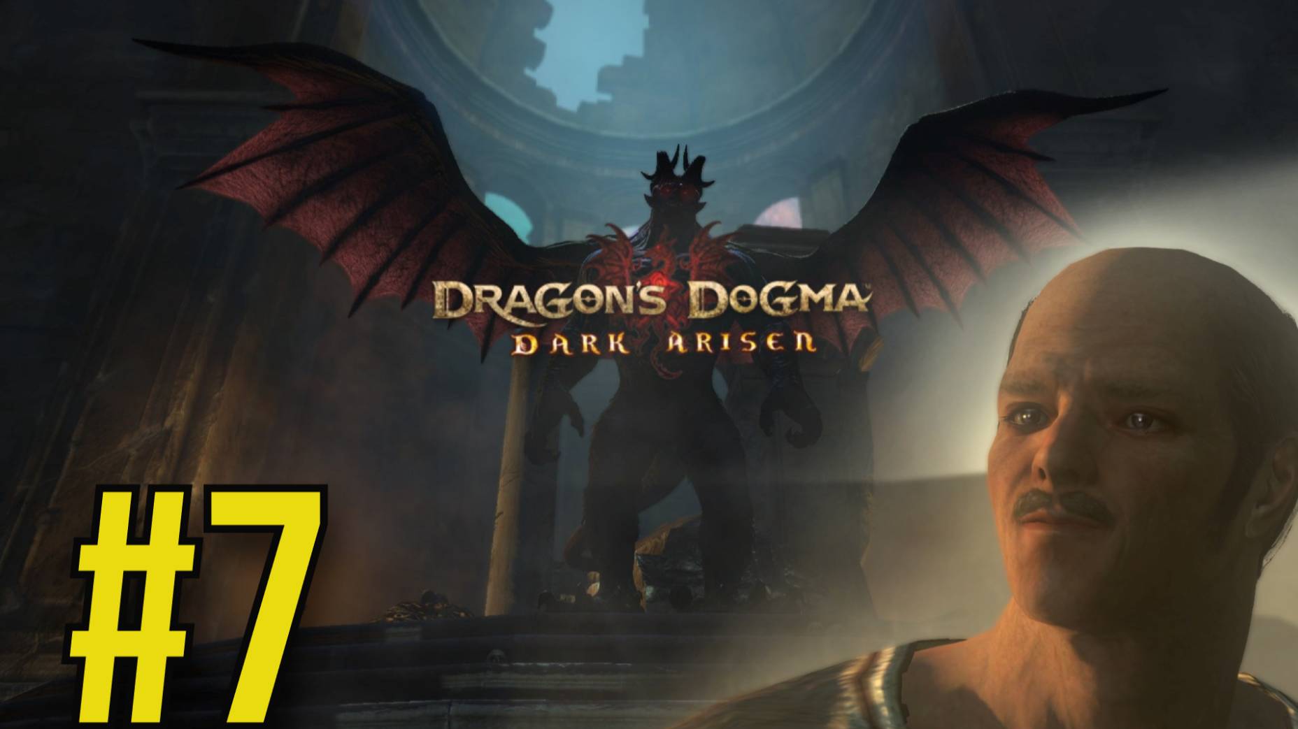 Dragon's Dogma: Dark Arisen Прохождение(2025) ч7 -