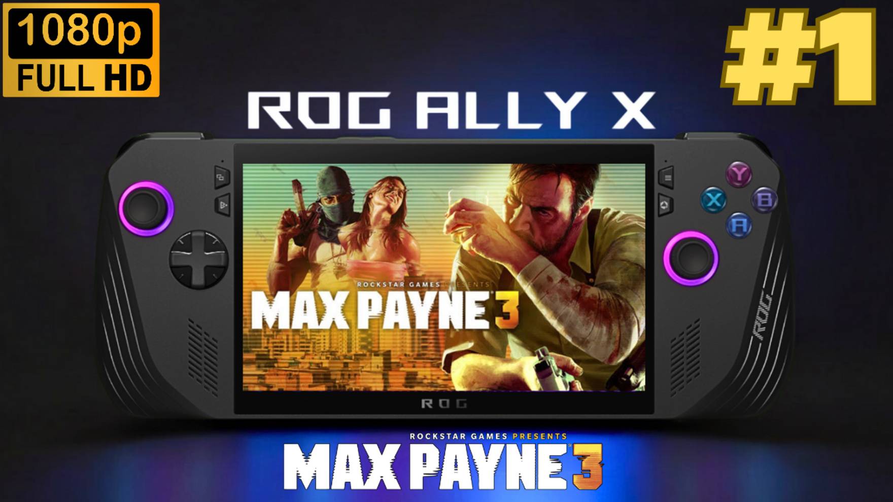 ASUS ROG ALLY X Gameplay \ Max Payne 3 #1