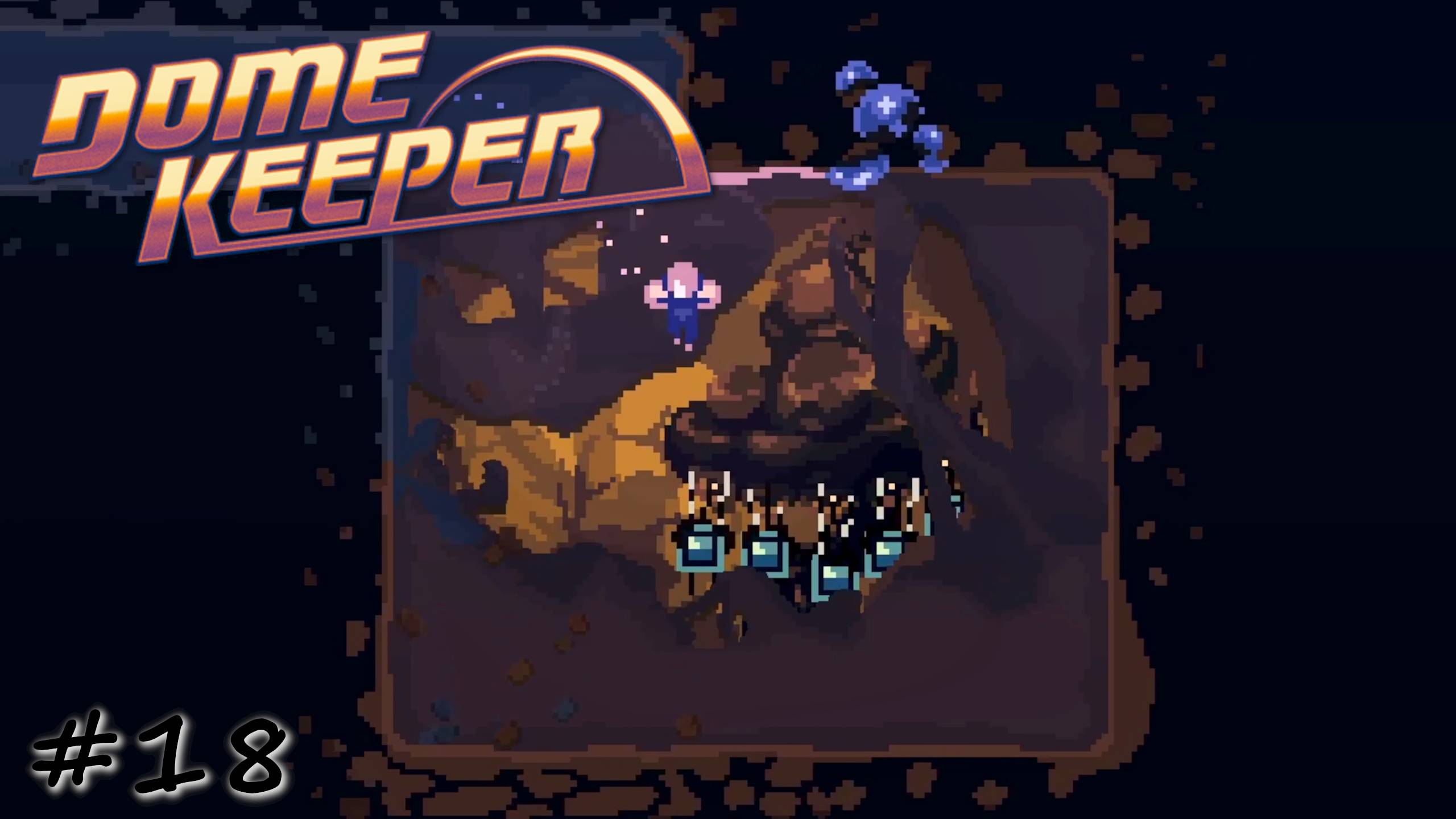 Расслабляющая нехватка ресурсов - #18 - Dome Keeper