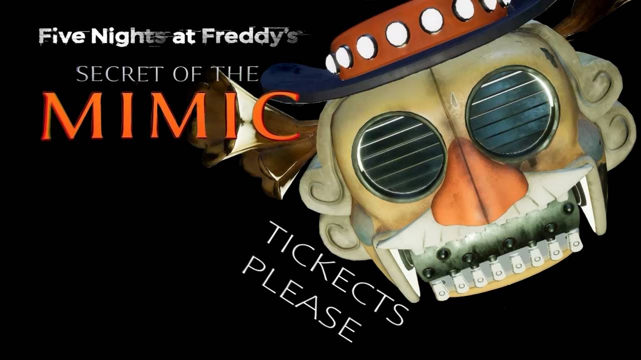 FIVE NIGHTS at FREDDY'S: SECRET OF THE MIMIC #3 - БИЛЕТЫ, ПОЖАЛУЙСТА!
