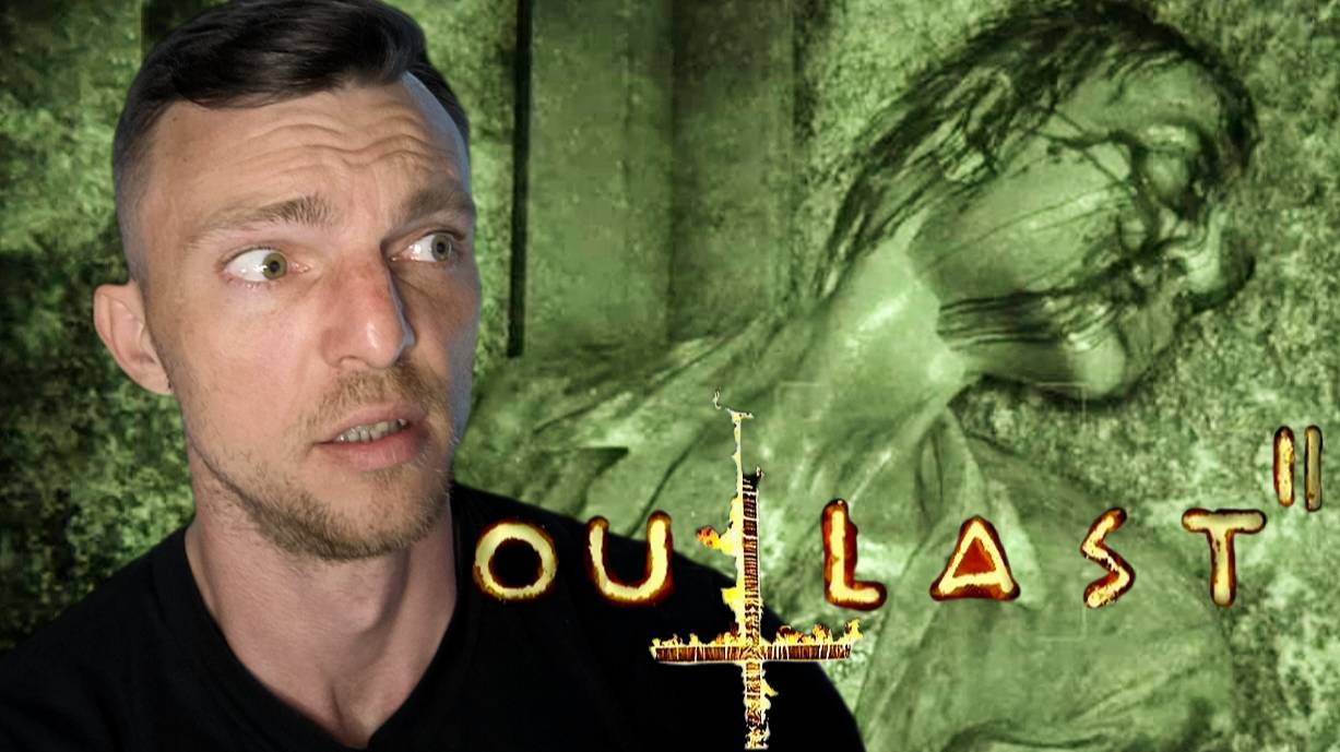 ПОСЛЕДНИЙ РЕПОРТАЖ  # Outlast 2 # ХОРРОР # 1