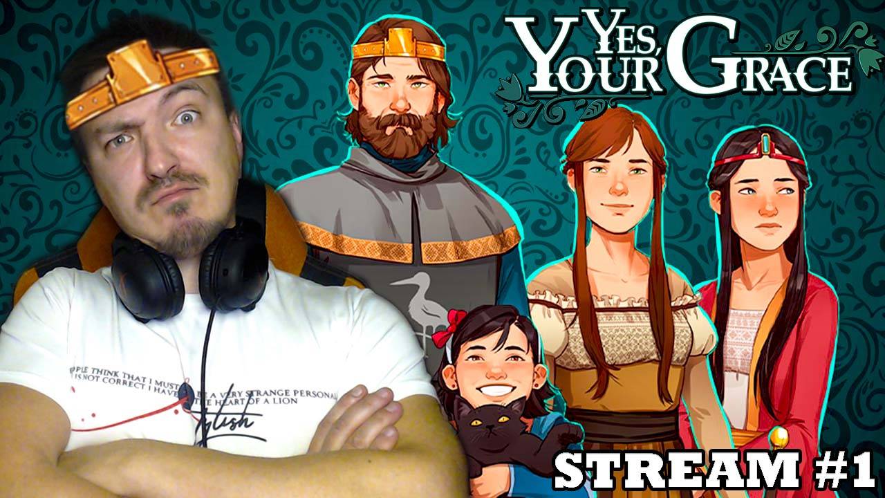 ДА, ВАША СВЕТЛОСТЬ! ► Прохождение Yes, Your Grace! ► СТРИМ #6