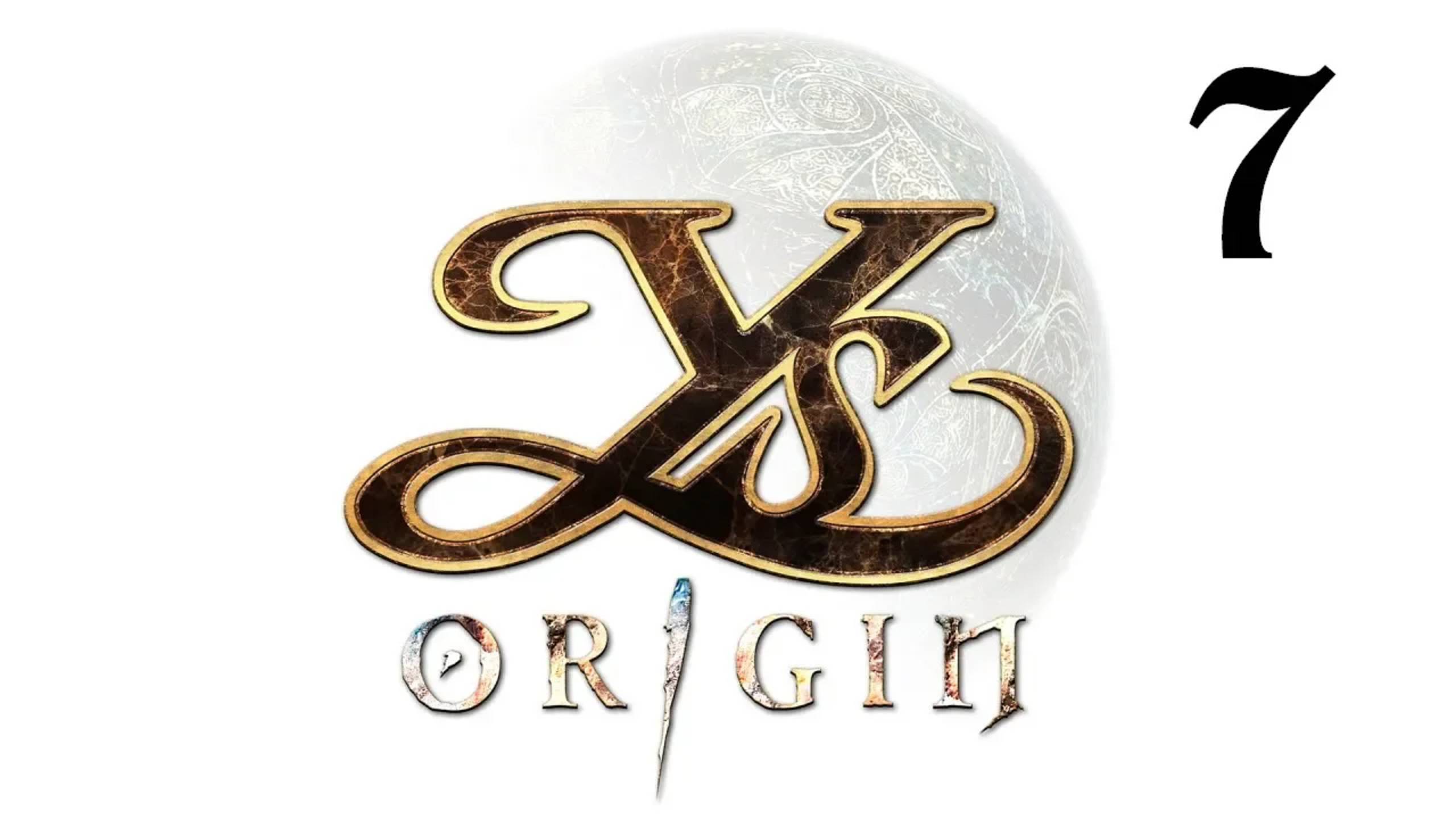 Ys Origin | Прохождение | XOne | Часть 7 | Khonsclard