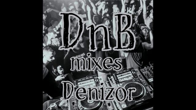 Денизор - DnB Line.mp4