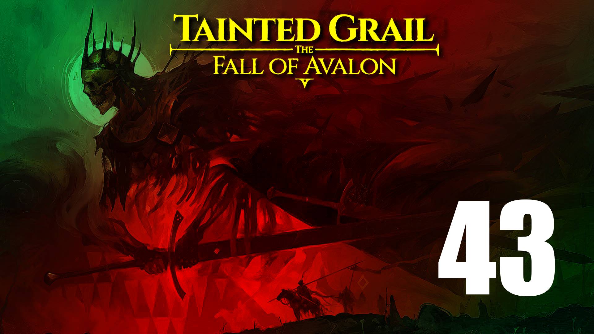 Tainted Grail: The Fall of Avalon | Прохождение на стриме: 43.