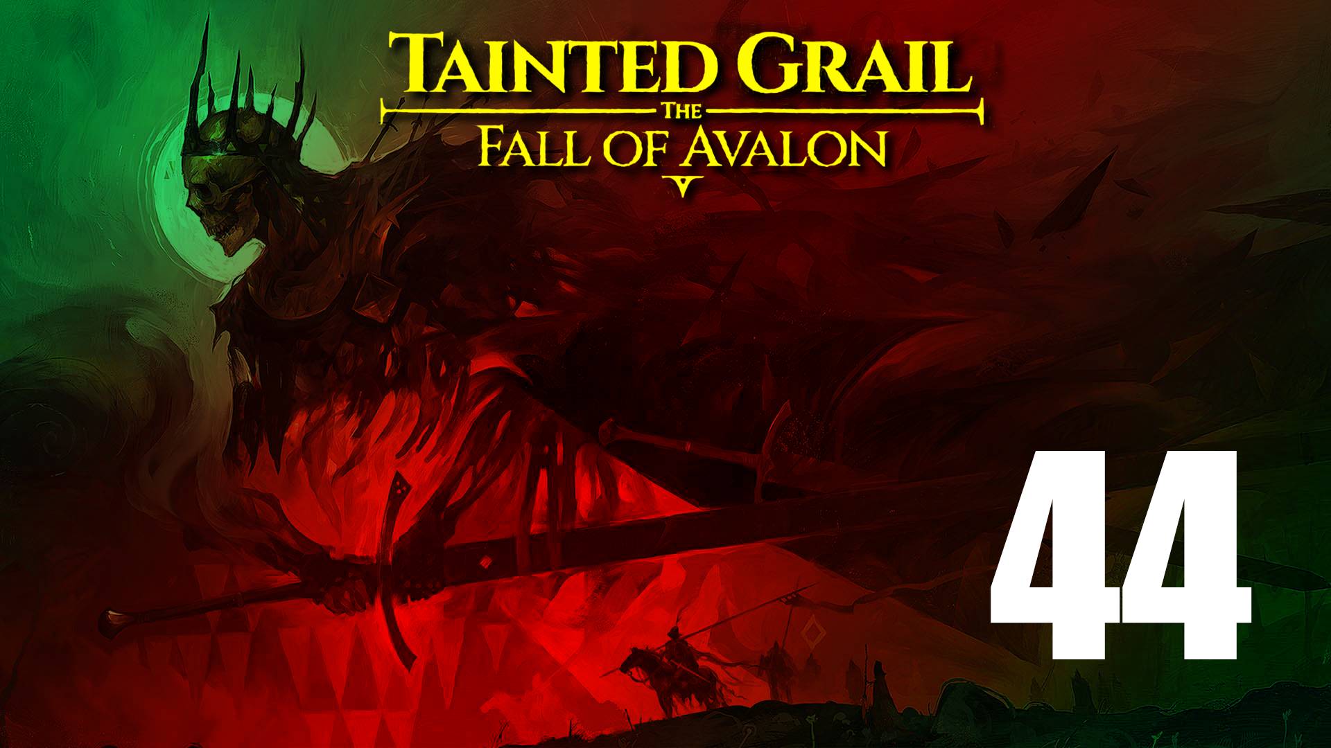 Tainted Grail: The Fall of Avalon | Прохождение на стриме: 44.