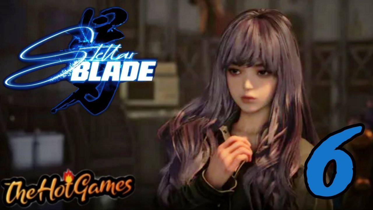 ГОРОД КСЕОН ►Stellar Blade прохождение #6