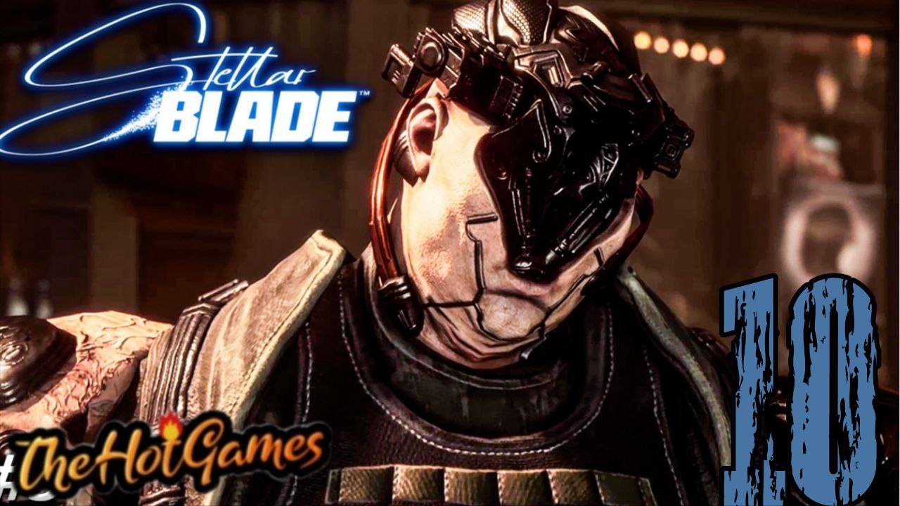 ДОПКИ ►Stellar Blade прохождение #10