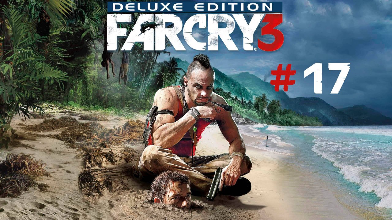 Far Cry 3 #17 I Добываем доказательства предательства