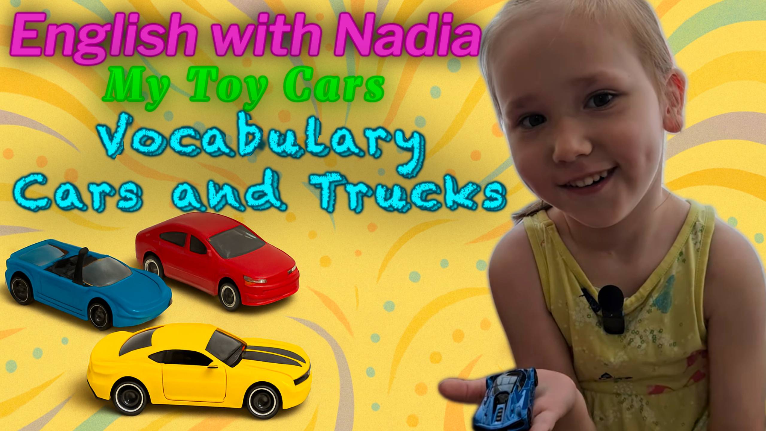 My Toy Cars - Vocabulary Cars and Trucks/Мои машинки - Лексика "Машины и грузовики"