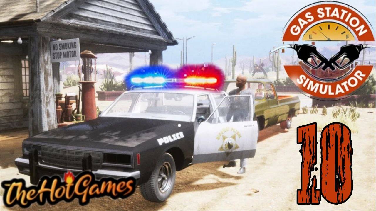 ИТОГИ ПЕСЧАНОЙ БУРИ►Gas Station Simulator прохождение #10