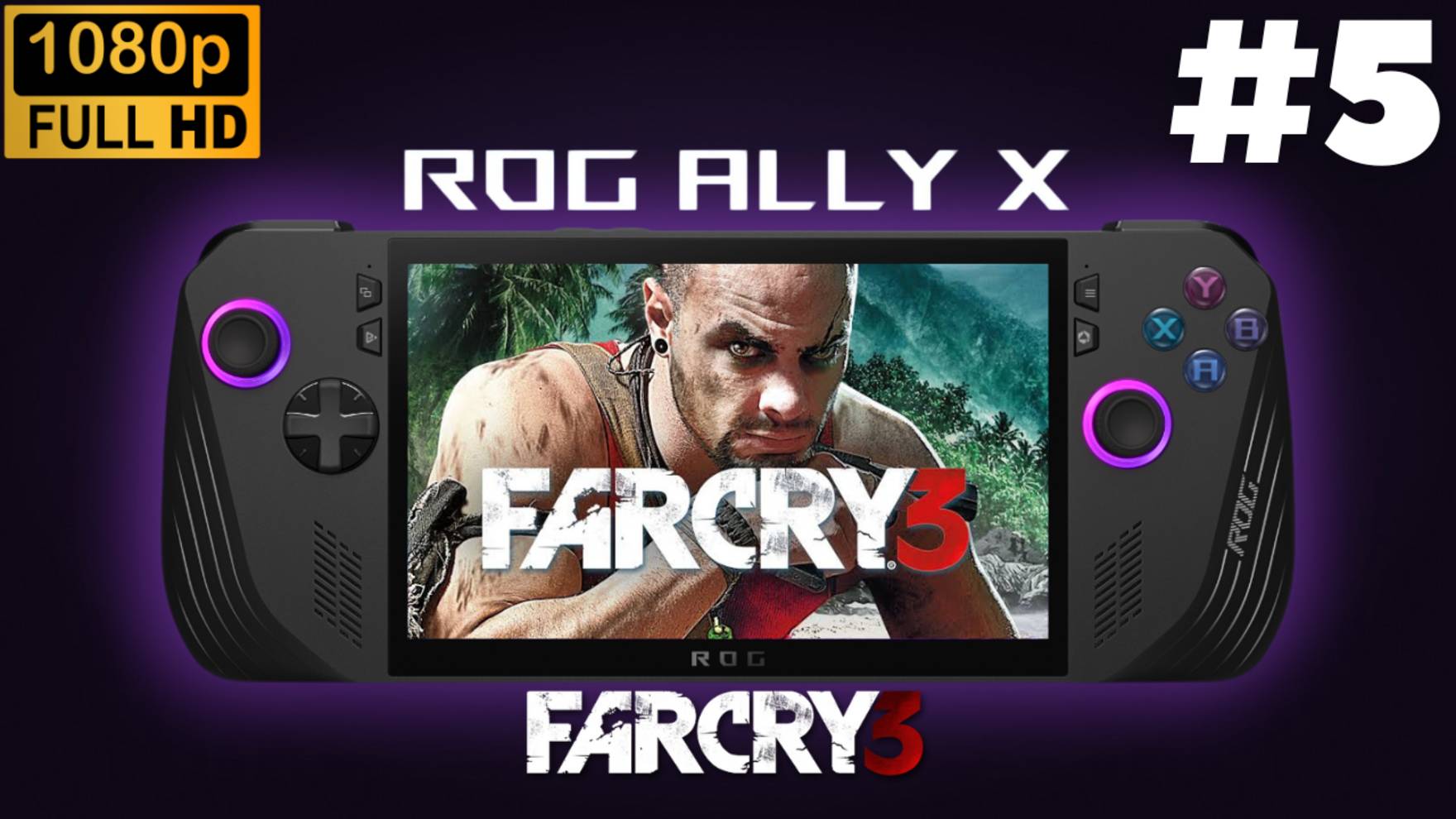 ASUS ROG ALLY X Gameplay \ Far Cry 3 #5
