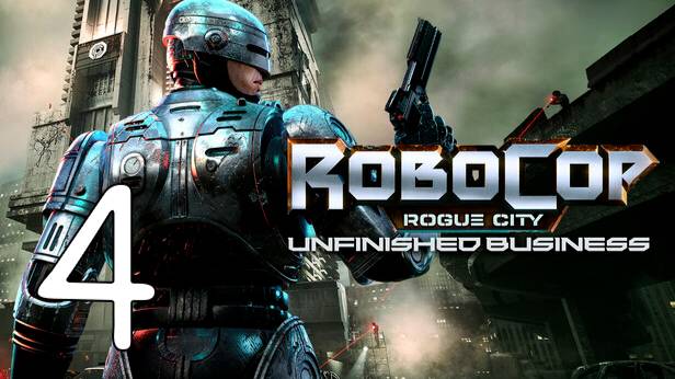 Прохождение RoboCop Rogue City - Unfinished Business #4 Правильные люди