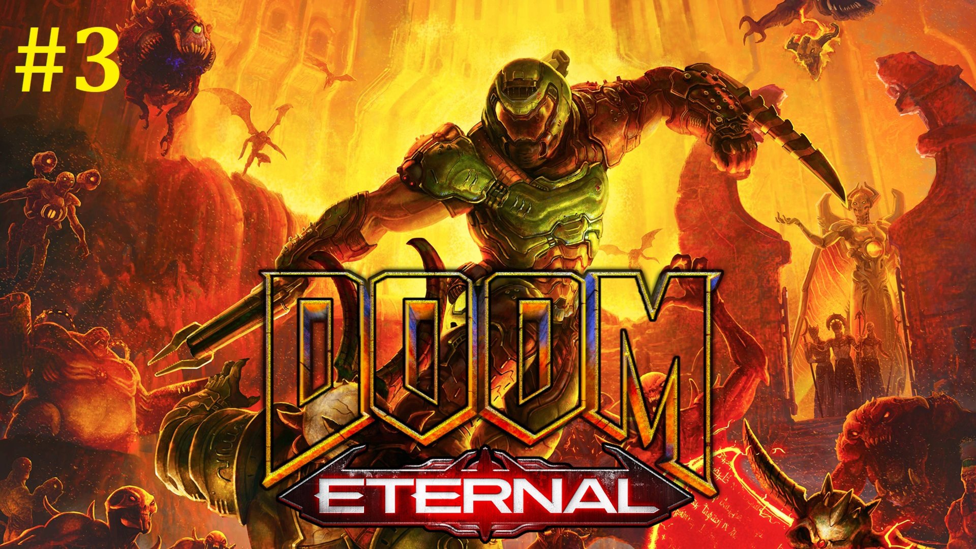 Doom Eternal Прохождение ► Стрим #3