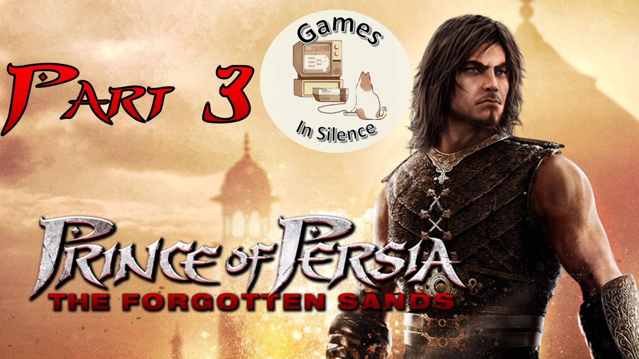 Prince of Persia. Forgotten Sands. Walkthrough. Part 3